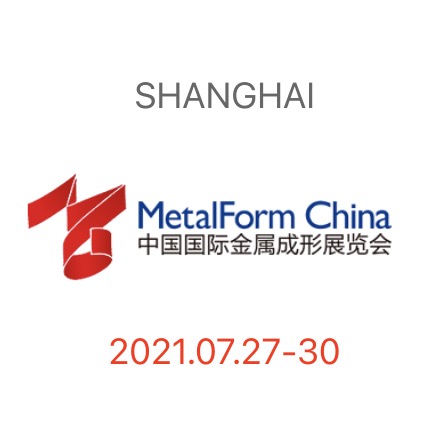 Metalform 2021 Shanghai Pameran Mesin Pembentuk Logam Terbuka